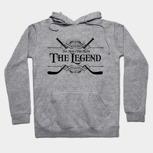 The Man, The Myth, The Legend (Hockey) Hoodie by eBrushDesign